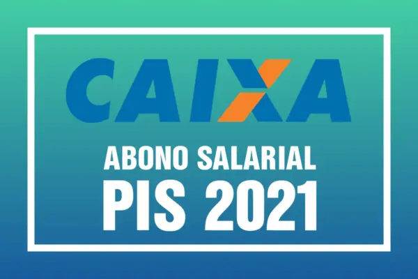 Abono Salarial – Confira AQUI se você tem direito a receber o benefício!