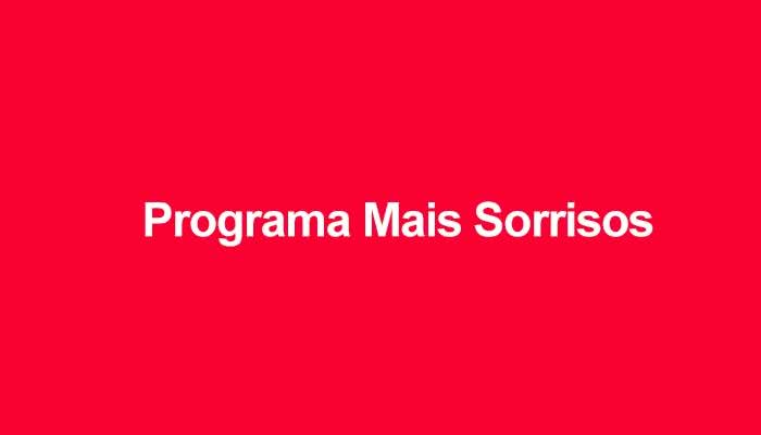 Mais Sorrisos Americanas – Como funciona, benefícios, cadastro