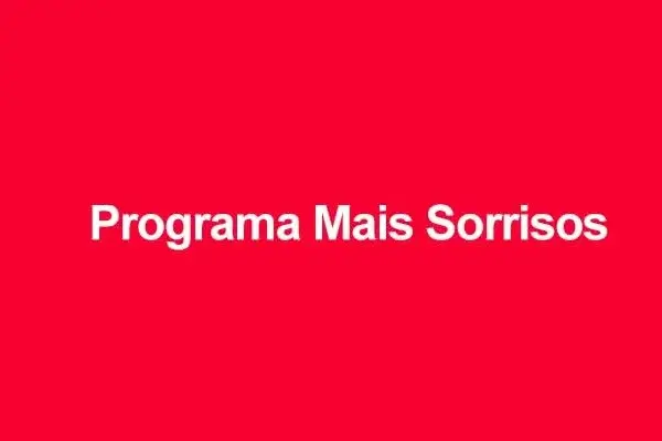 Mais Sorrisos Americanas - Como funciona, benefícios, cadastro
